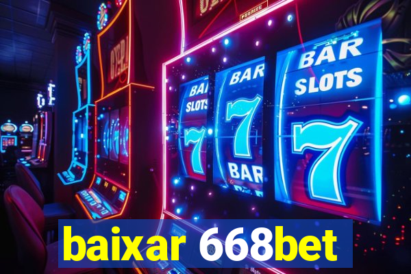 baixar 668bet